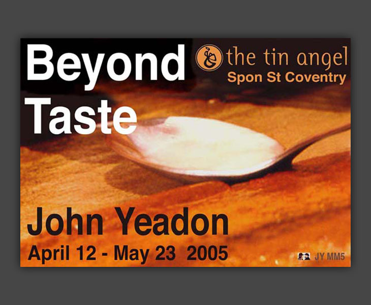 Beyond Taste, Tin Angel, Coventry 2005